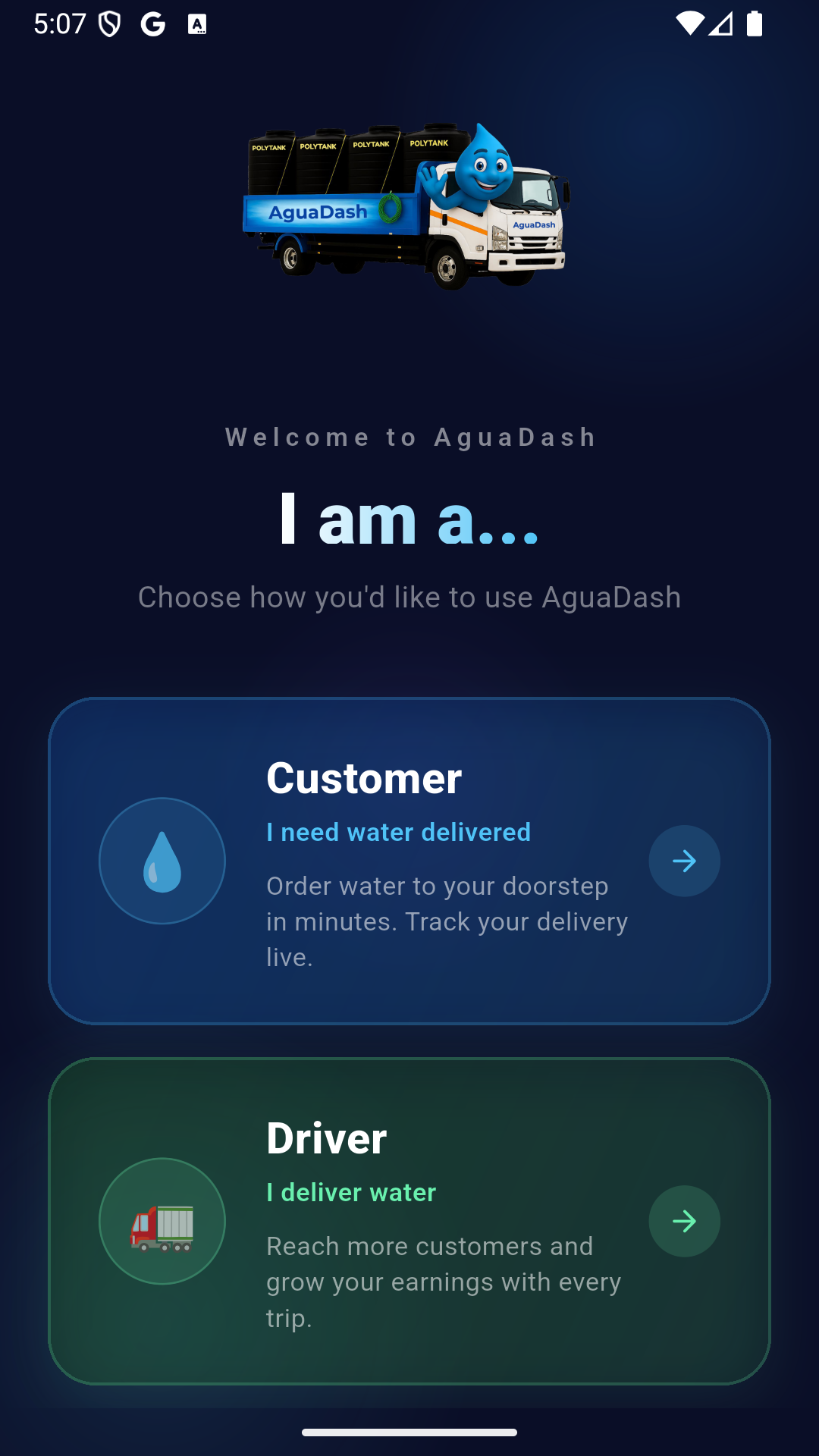 AguaDash onboarding screen letting users choose Customer or Driver